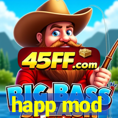 happ mod